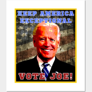 Keep America Exceptional - Vote Joe! Posters and Art